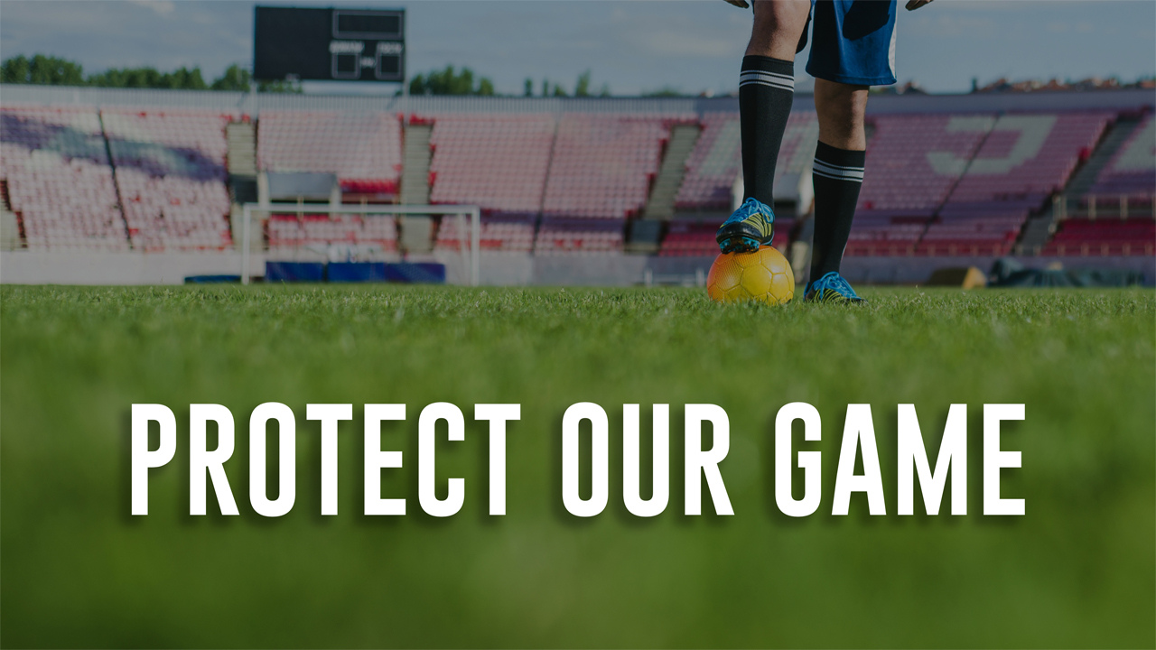 Protect Our Game !