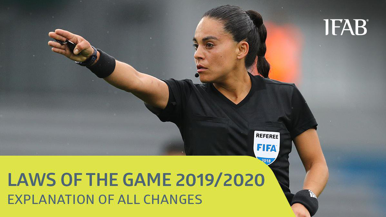 Laws of the game 2019/20 - Main Changes